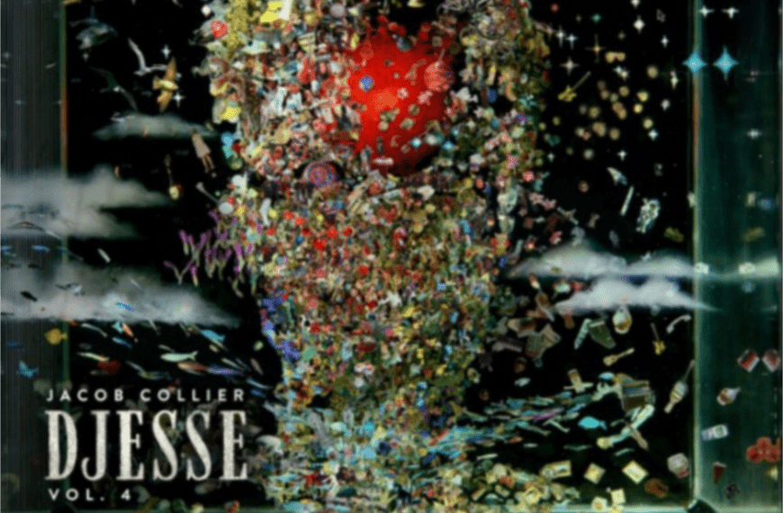 Album Review: ‘Djesse Vol. 4’ by Jacob Collier