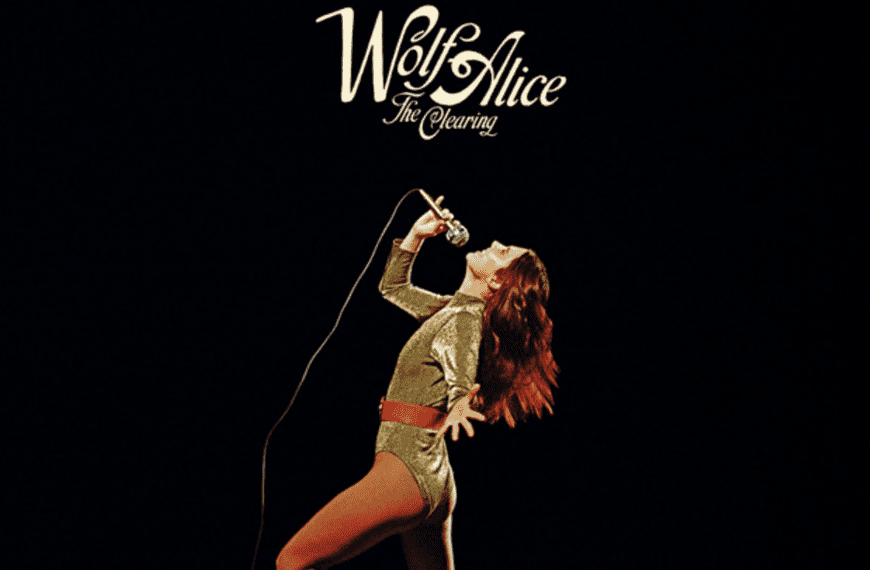 Album Review: ‘The Clearing’ by Wolf Alice